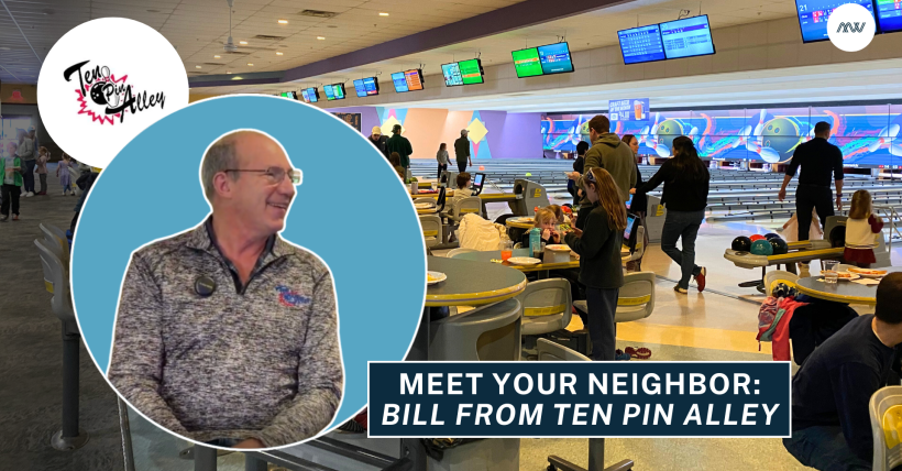 Meet Your Neighbor: Bill Ten Pin Alley